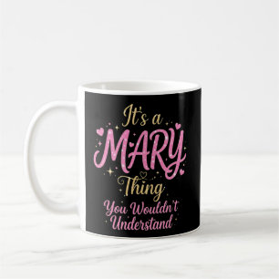 Es ist ein Mary-Ding Gold Rosa Geschenk für Frauen Kaffeetasse