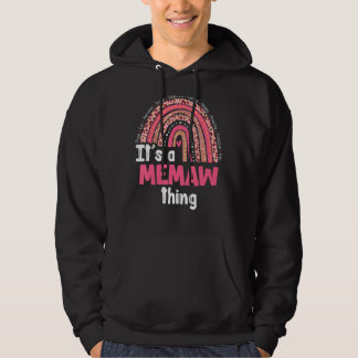 Es ist ein Memaw Dings Loving Gekümmert Regenbogen Hoodie
