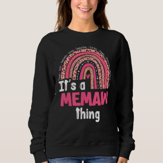 Es ist ein Memaw Dings Loving Gekümmert Regenbogen Sweatshirt