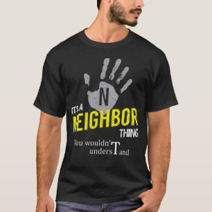 Es ist ein NACHBARES, was man nicht verstehen wür T-Shirt