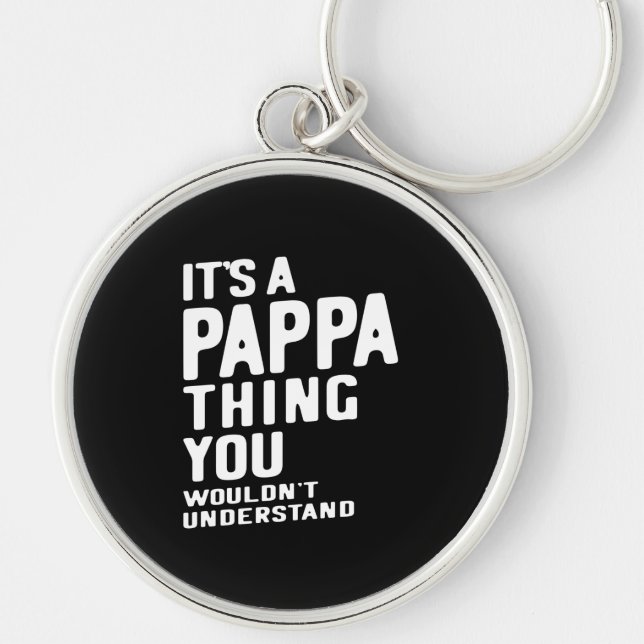 Es ist ein Pappa Thing Father Gift Schlüsselanhänger (Vorne)