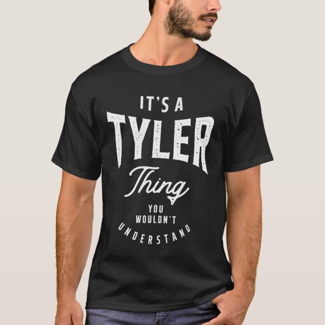 Es ist ein Personalisierter Tyler-Thing-Name T-Shirt (Vorderseite)