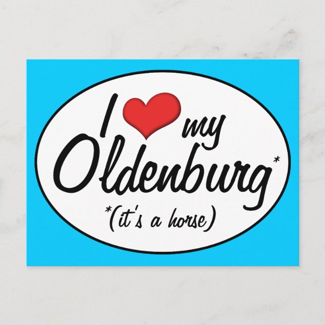 Es ist ein Pferd! I Liebe mein Oldenburg Postkarte (Vorderseite)