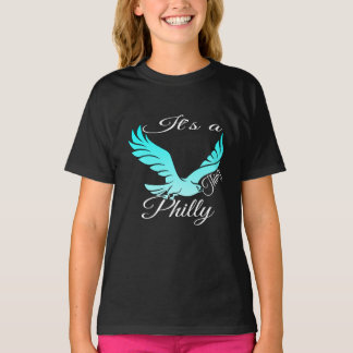 es ist ein Philly-Ding-Adler am besten #USA-Bester T-Shirt