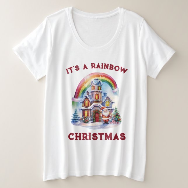 Es ist ein Regenbogen Weihnachten Plus Größe Fraue Große Größe T-Shirt (Design vorne)