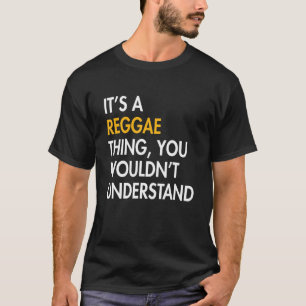 Es ist ein Reggae Thing Jamaican Roots Jamaica Her T-Shirt