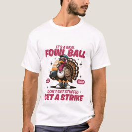 Es ist ein richtiger Geflügelball T-Shirt