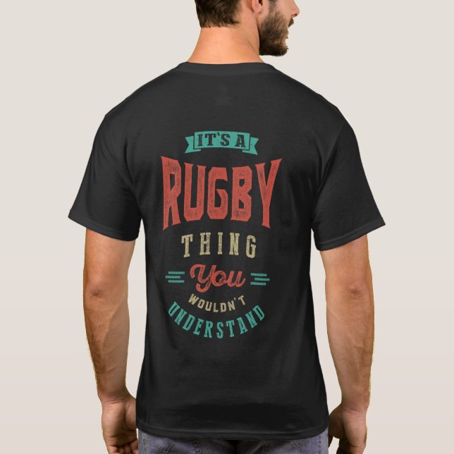 Es ist ein Rugby-Ding | T - SHIRT (Rückseite)