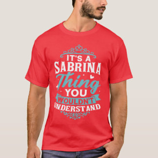 Es Ist Ein Sabrinading Das Du Nicht Verstehen Würd T-Shirt