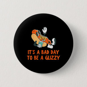 Es ist ein schlechter Tag, ein glanzvoller 4. Juli Button