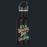 Es ist ein schöner Tag, um zurück zur Schule zu le Edelstahlflasche<br><div class="desc">Es ist ein schöner Tag,  um zurück zur Schule zu lernen</div>