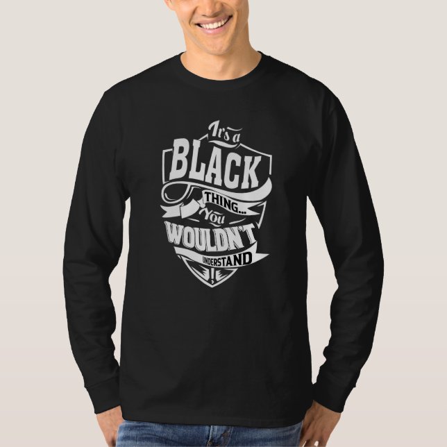 Es ist ein schwarzes Ding T-Shirt (Vorderseite)