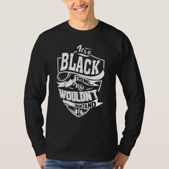 Es ist ein schwarzes Ding T-Shirt (Vorderseite)