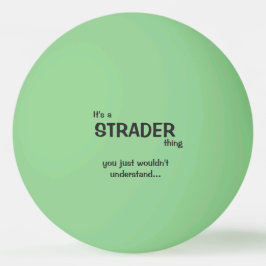 Es ist ein Strader Thing Ping Pong Ball Tischtennisball