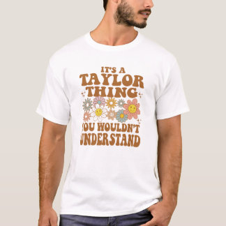 Es ist ein Taylor, das man nicht im Retro verstehe T-Shirt