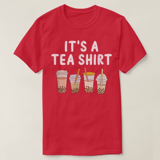 Es ist ein Tee-Shirt - Funny Teashirt Pun - Bubble T-Shirt (Design vorne)