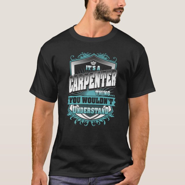 Es ist ein Tischler, den man nicht verstehen würde T-Shirt (Vorderseite)