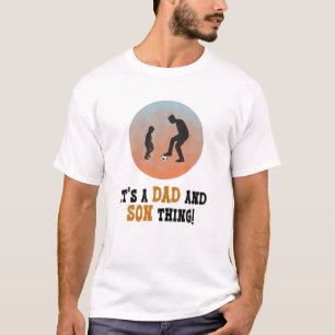Es ist ein Vater und Sohn, Vater, Fußball, also T-Shirt