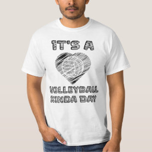 Es ist ein Volleyball Kinda Day, Game Day Vibes T-Shirt