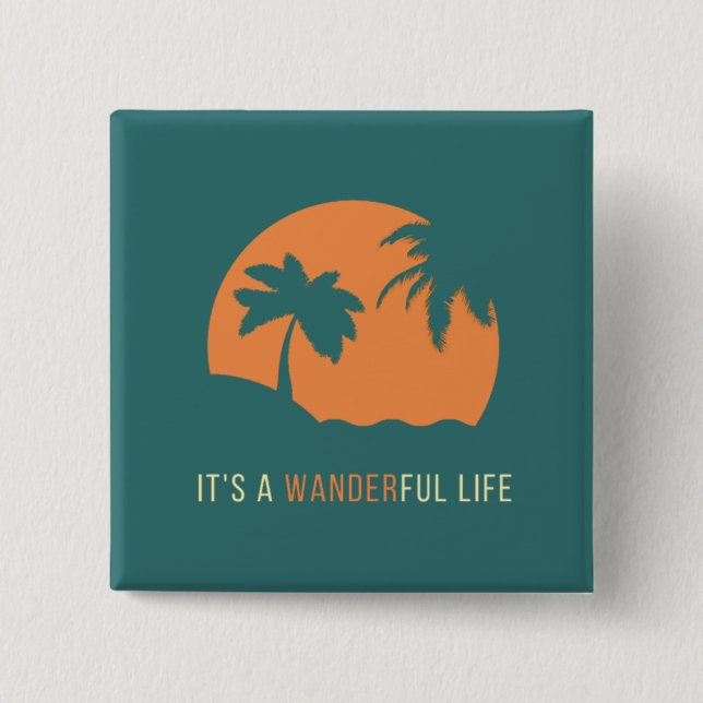 Es ist ein wunderbarer Lebenspunkt Button (Vorderseite)