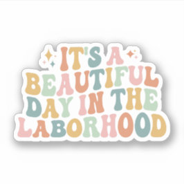 Es ist ein wunderschöner Tag in der L&D-Klinik im  Aufkleber