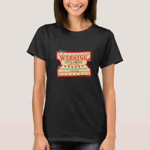 Es ist ein Zirkus hier heute Ring Master Karneval T-Shirt