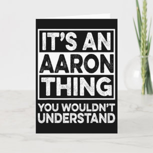 Es ist eine Aaron-Sache, die du nicht verstehen wü Karte