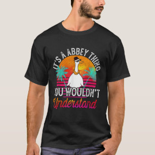 Es ist eine Abbey-Sache, die du nicht verstehen wü T-Shirt