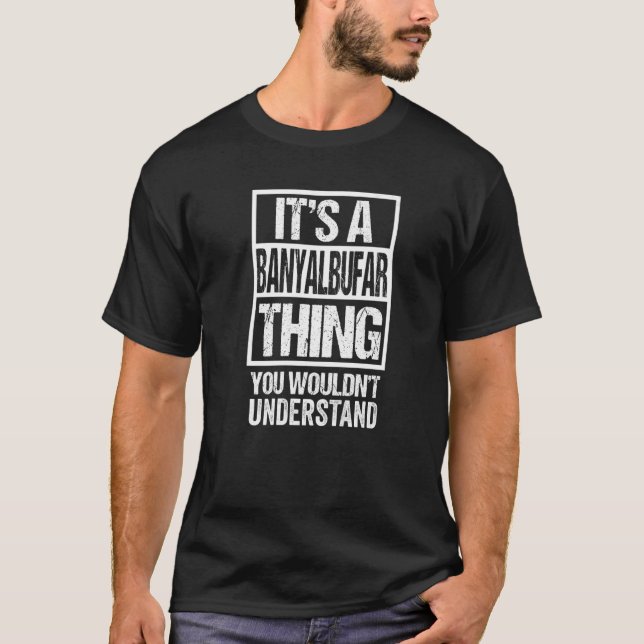 Es ist eine Banyalbufar Sache, die man nicht verst T-Shirt (Vorderseite)