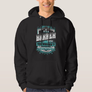 Es Ist Eine Barker-Sache Die Du Nicht Verstehen Wü Hoodie