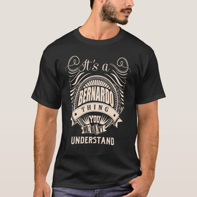 Es ist eine BERNARDO Sache, die man nicht verstehe T-Shirt (Vorderseite)
