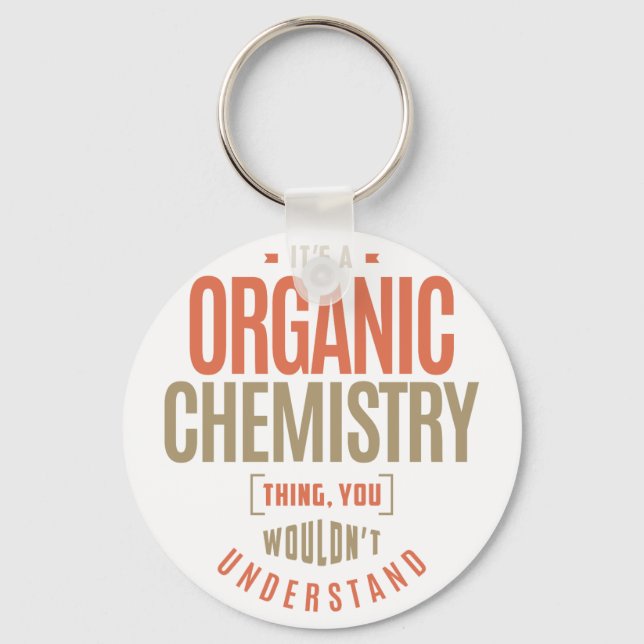 Es ist eine Bio Chemie-Sache Schlüsselanhänger (Vorderseite)