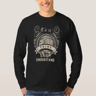 Es ist eine CANTERBURY Sache, die man nicht verste T-Shirt