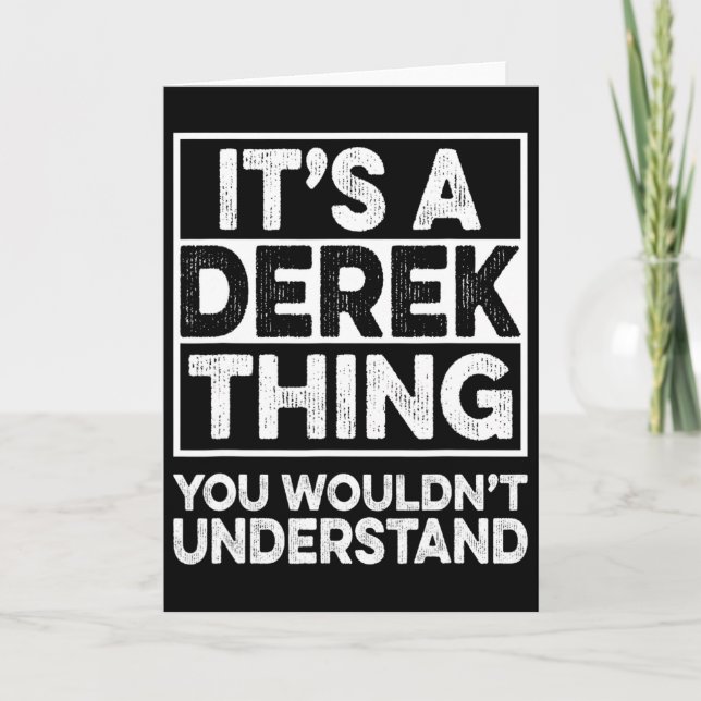 Es ist eine Derek-Sache, die du nicht verstehen wü Karte (Vorderseite)