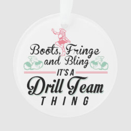Es ist eine Drillteam-Sache Ornament
