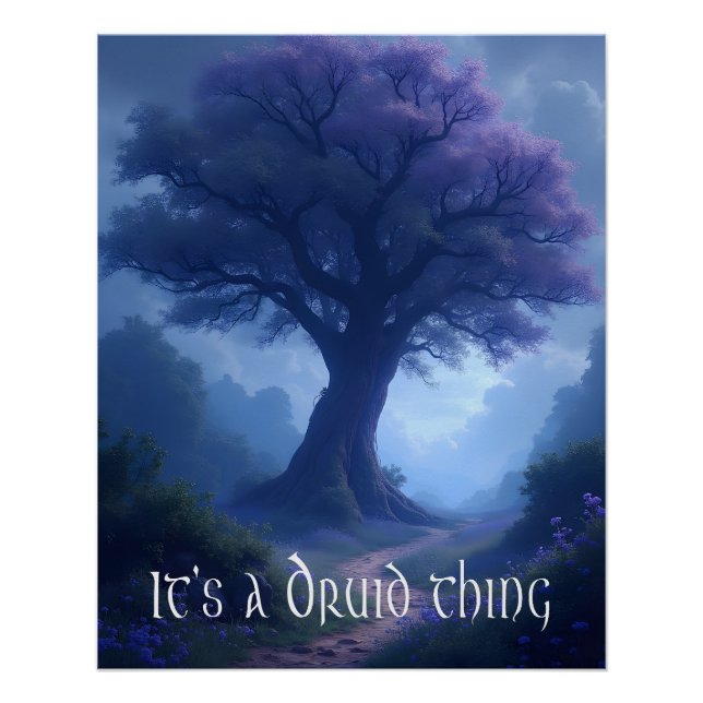 "Es ist eine Druiden-Sache" Poster (Vorderseite)