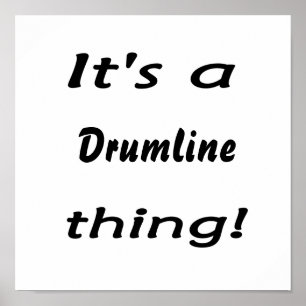 Es ist eine drumline Sache! Poster