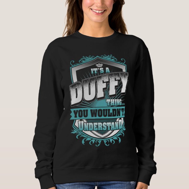 Es ist eine DUFFY Sache, die man nicht klassisch v Sweatshirt (Vorderseite)