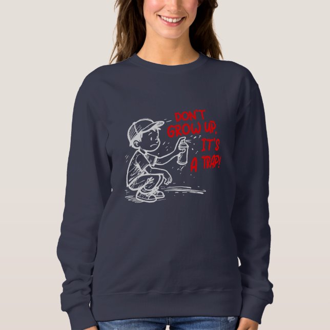Es ist eine Falle Sweatshirt (Vorderseite)