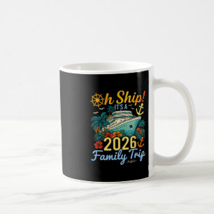 Es ist eine Familienreise 2026 Kaffeetasse