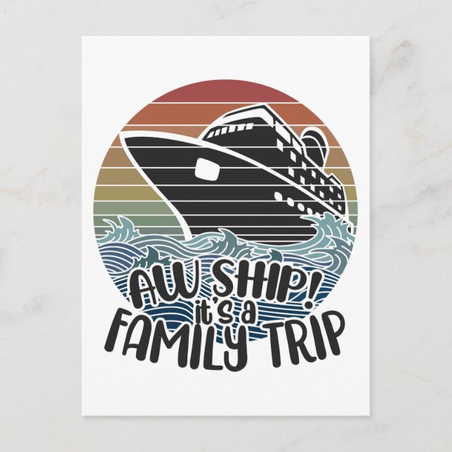 Es ist eine Familienreise, ein Geschenk für Kreuzf Postkarte (Vorderseite)