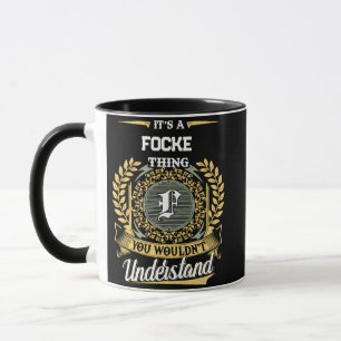Es ist eine FOCKE-Sache, die du nicht verstehen wü Tasse