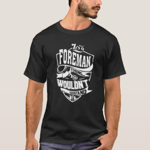 Es ist eine Foreman-Sache T-Shirt