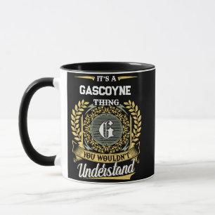 Es ist eine GASCOYNE-Sache, die du nicht verstehen Tasse