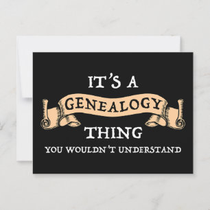 Es ist eine Genealogie-Sache - Du würdest es nicht Postkarte