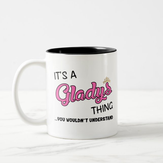 Es ist eine Gladys Sache, die man nicht verstehen  Zweifarbige Tasse (Links)