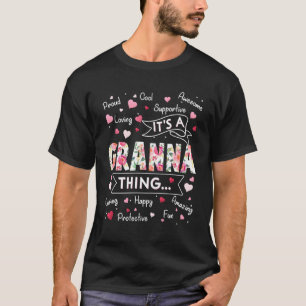 Es ist eine Granna Sache Redewendungen Niedlich Om T-Shirt