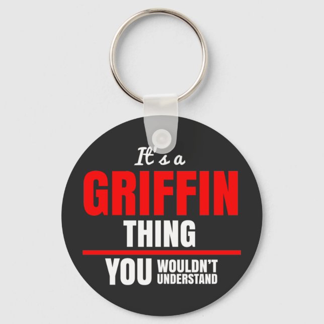 Es ist eine Griffin-Sache, die man nicht verstehen Schlüsselanhänger (Vorderseite)