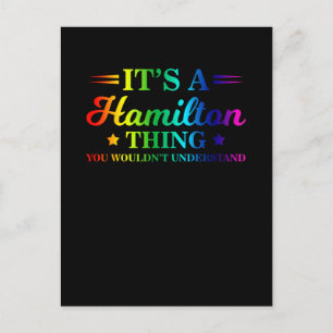 Es ist eine Hamilton-Sache, die du nicht verstehen Postkarte