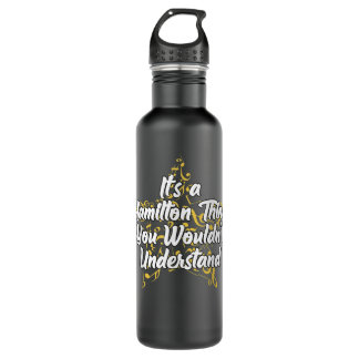 Es ist eine Hamilton Sache, die man nicht verstehe Edelstahlflasche